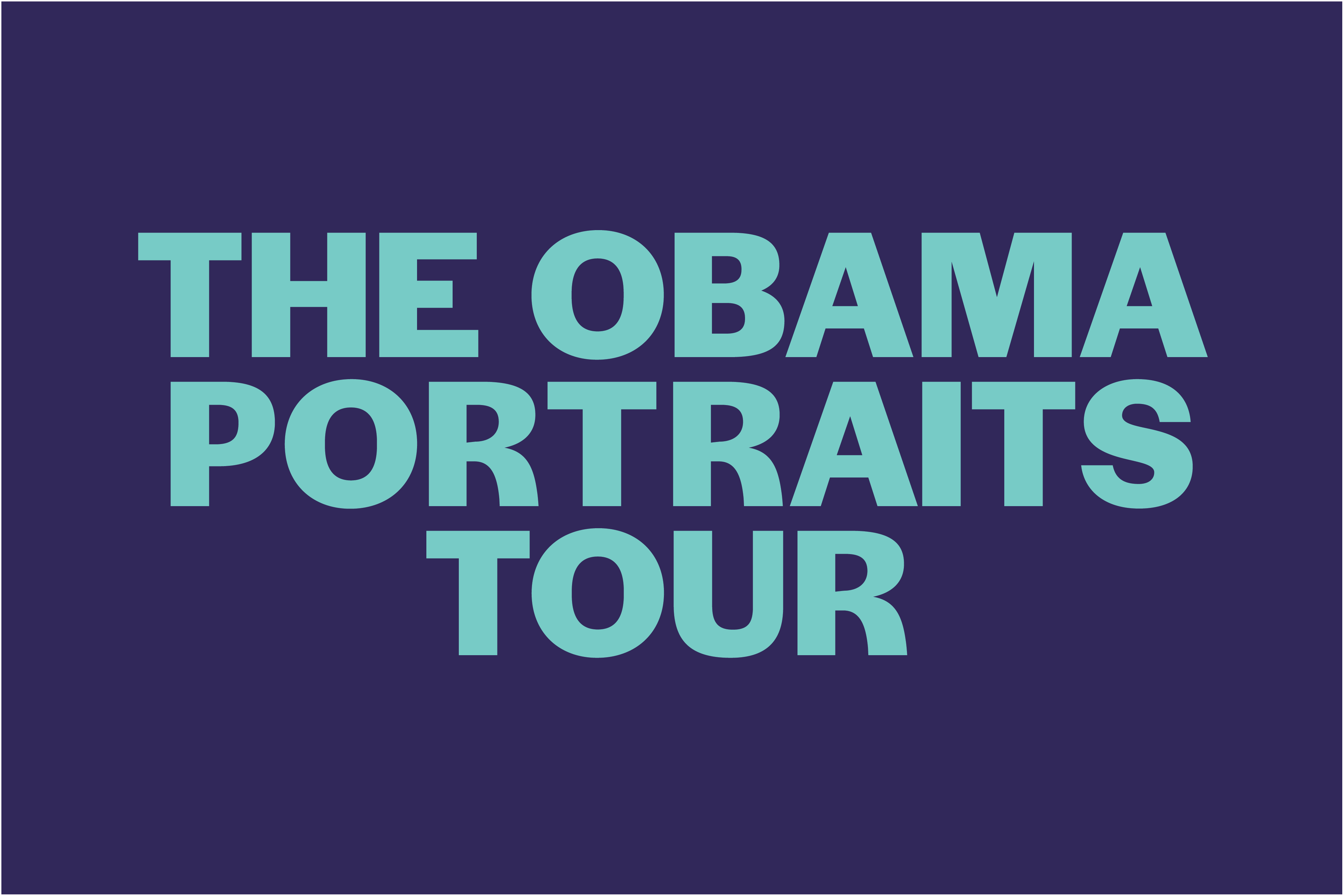 The Obama Portraits Tour — 2x4